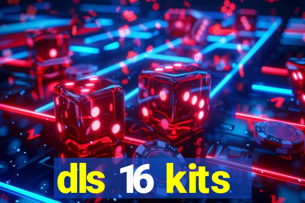 dls 16 kits